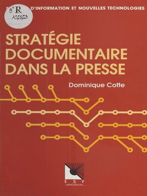 cover image of Stratégie documentaire dans la presse